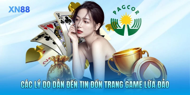Các lý do dẫn đến tin đồn trang game lừa đảo