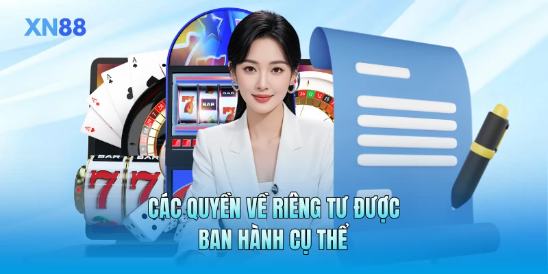 Các quyền về riêng tư được ban hành cụ thể