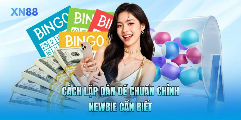 Cách lập dàn đề chuẩn chỉnh newbie cần biết