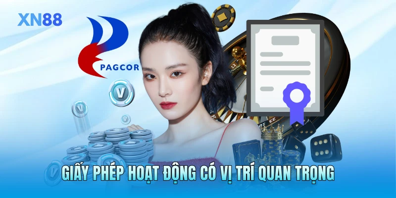 Giấy phép hoạt động có vị trí quan trọng