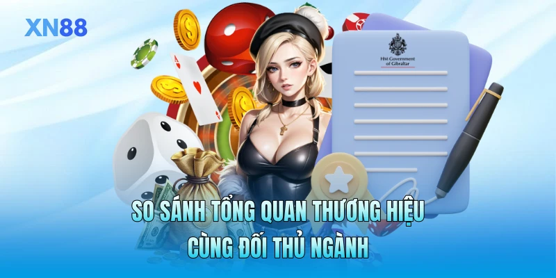 So sánh tổng quan thương hiệu cùng đối thủ ngành