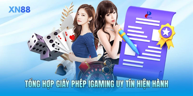 Tổng hợp giấy phép iGaming uy tín hiện hành